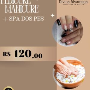 Pedicure+ manicure + spa dos pes